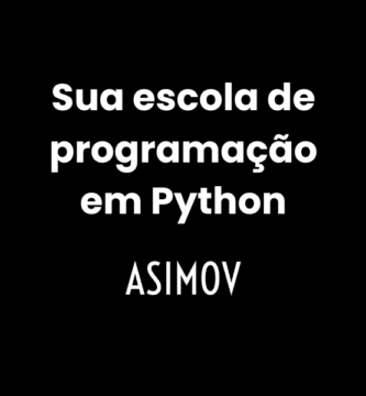 ASIMOV ESCOLA PROGRAMAÇÃO PYTHON